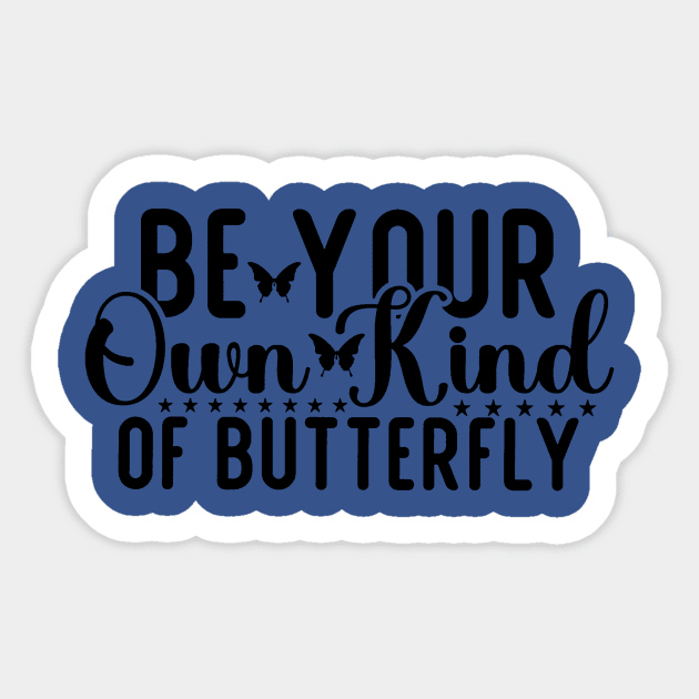 be your own butterfly 2 Sticker by thuhao5shop